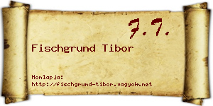 Fischgrund Tibor névjegykártya